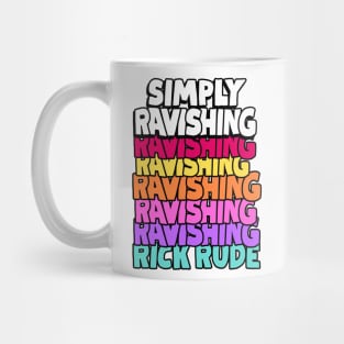 'Simply Ravishing' Rick Rude Mug